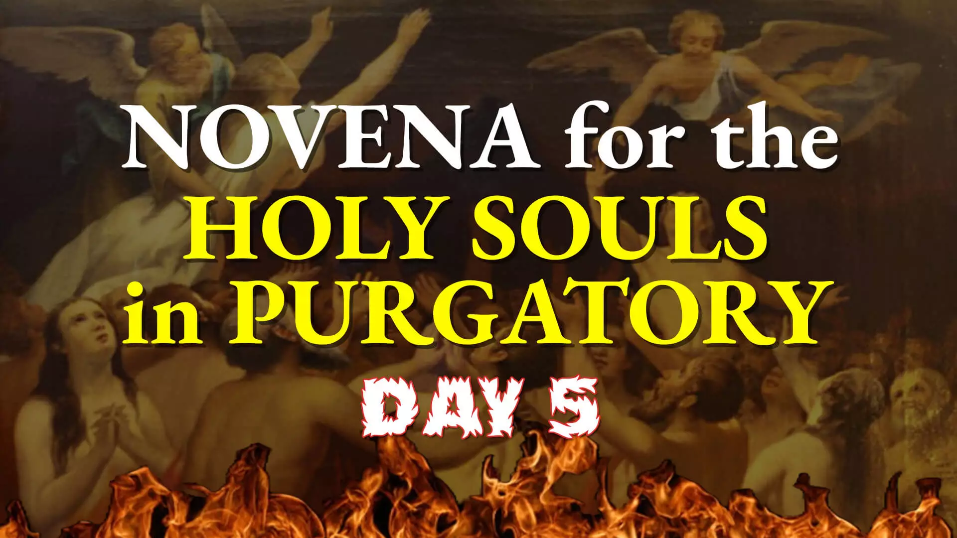 Novena for the Souls In Purgatory Day 5