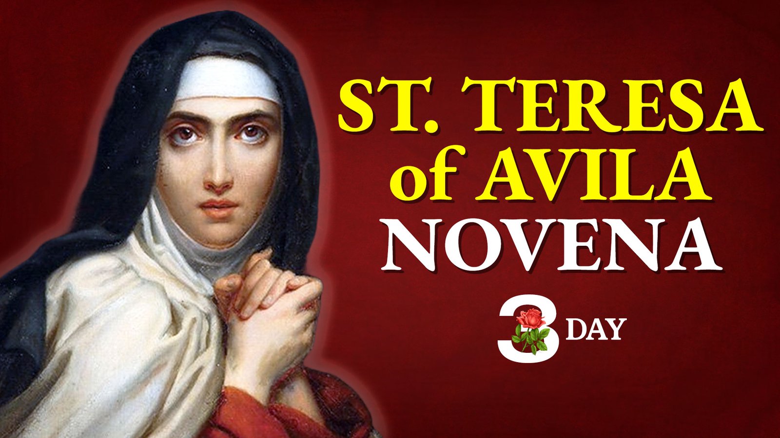 St Teresa of Avila Novena Day 3