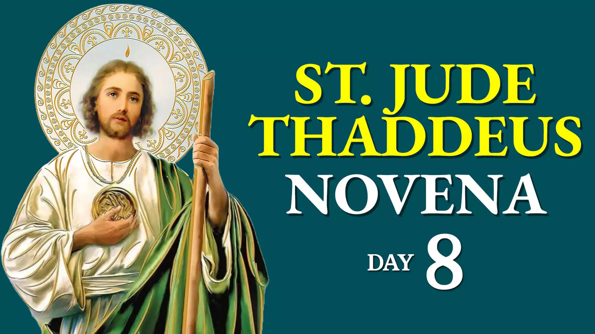 St. Jude Thaddeus Novena Day 8