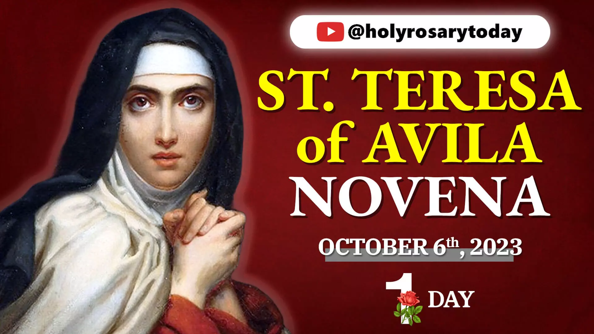 St Teresa of Avila Novena Day 1 - Holy Rosary Today