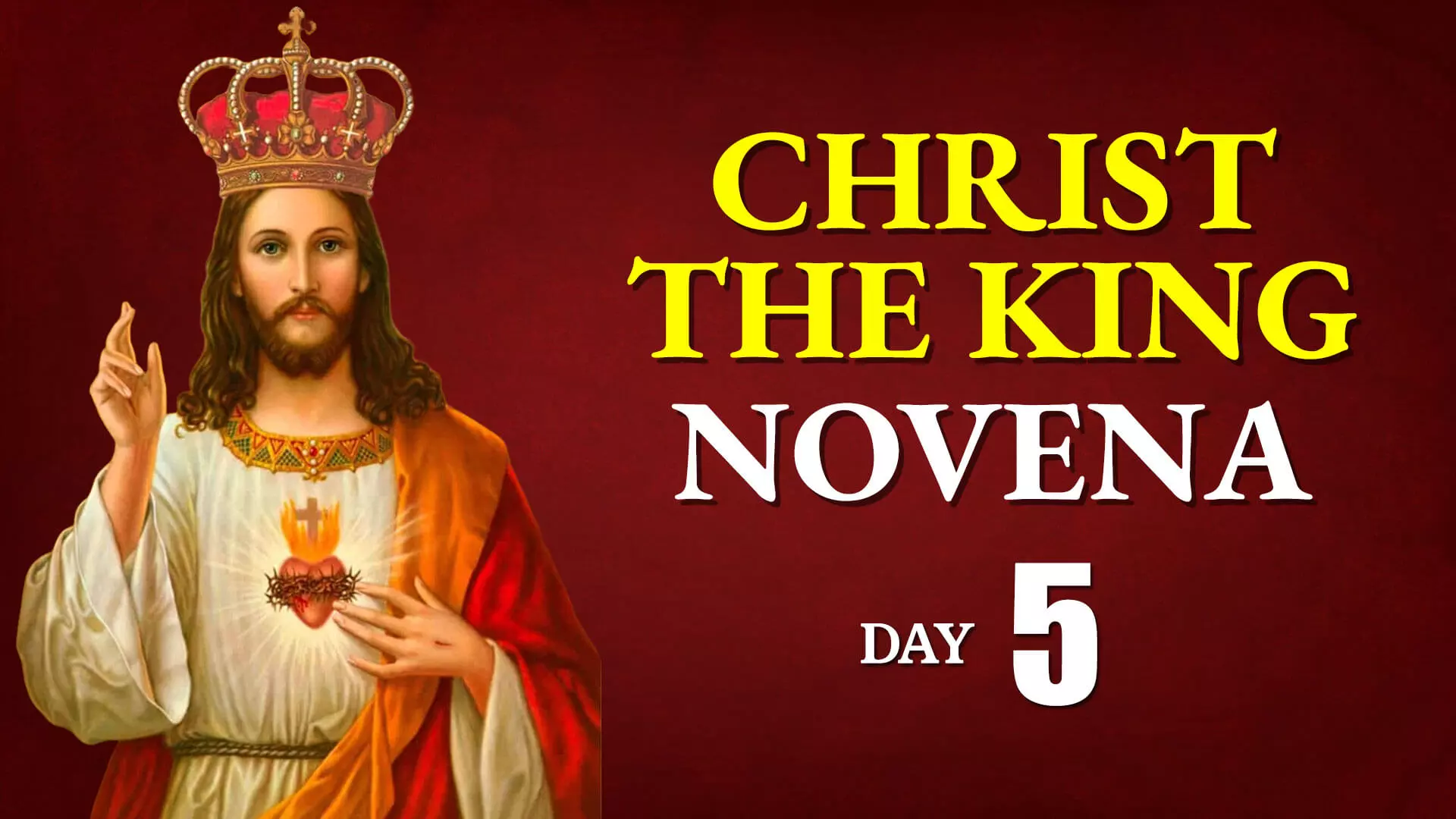 Christ the King Novena Day 5